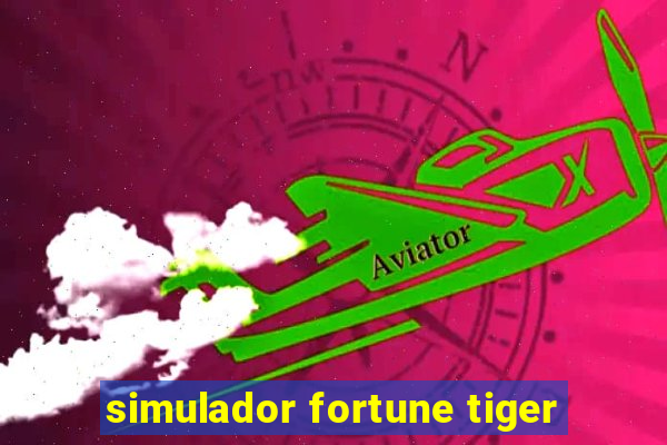 simulador fortune tiger